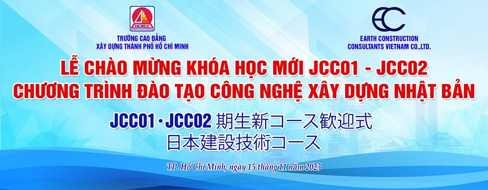 Lễ chào mừng khóa học mới JCC01 và JCC02 - Chương trình đào tạo công nghệ Xây dựng Nhật Bản