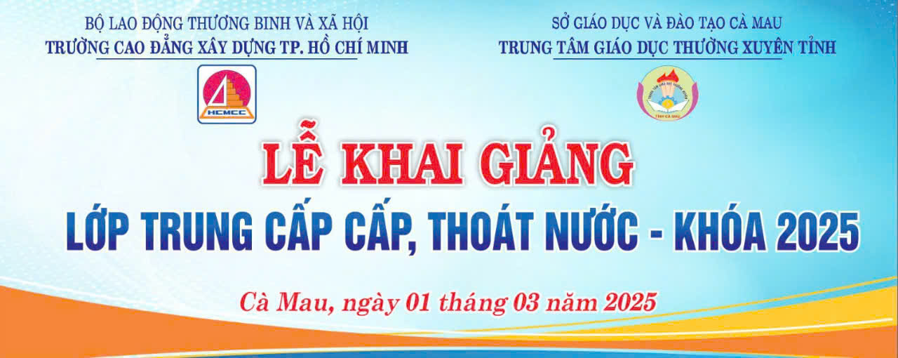 Lễ Khai Giảng Lớp Trung Cấp Cấp, Thoát Nước Khóa 2025 Tại Cà Mau